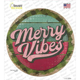 Merry Vibes Green Novelty Circle Sticker Decal Small