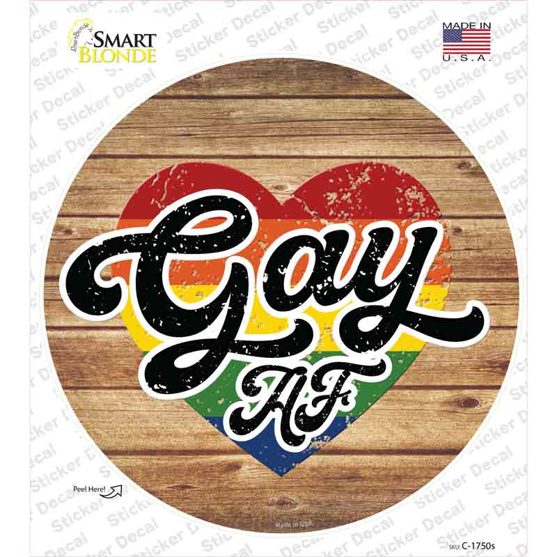 Gay AF Heart On Wood Novelty Circle Sticker Decal Small