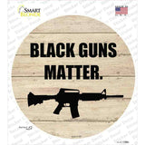 Black Guns Matter Novelty Circle Sticker Decal Small