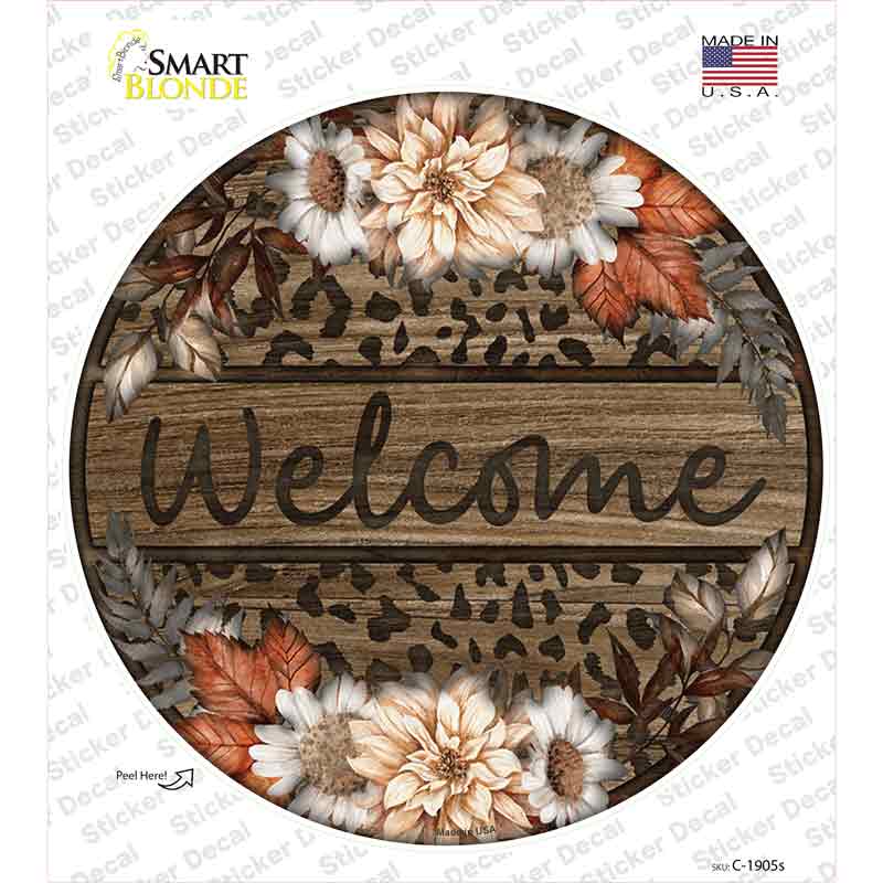 Welcome Flowers Animal Print Novelty Circle Sticker Decal Small