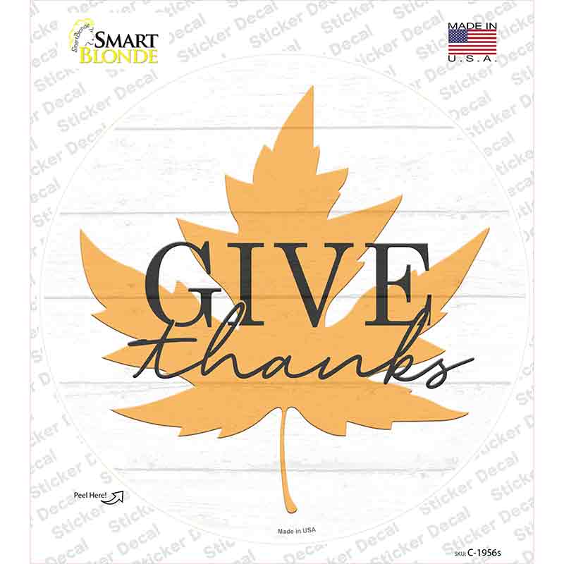 Give Thanks Leaf Novelty Circle Sticker Decal Small