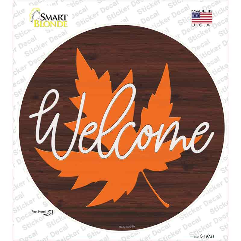 Welcome Leaf Novelty Circle Sticker Decal Small