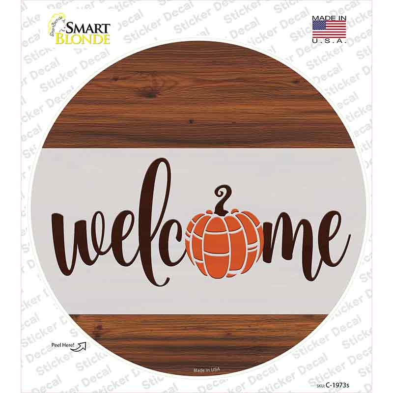 Welcome Pumpkin Wood Novelty Circle Sticker Decal Small