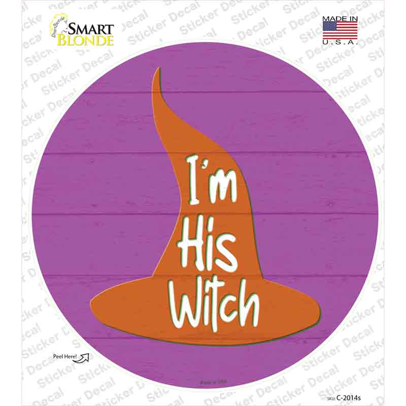 Im His Witch Pink Novelty Circle Sticker Decal Small