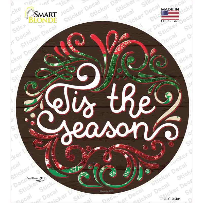 Tis the Season Novelty Circle Sticker Decal Small