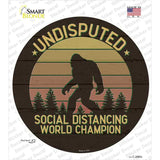 Undisputed Bigfoot Novelty Circle Sticker Decal Small