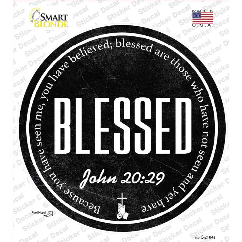 Blessed Bible Verse Novelty Circle Sticker Decal C-2104s