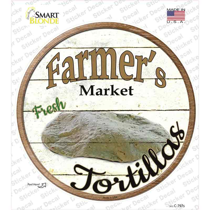 Farmers Market Tortillas Novelty Circle Sticker Decal Small