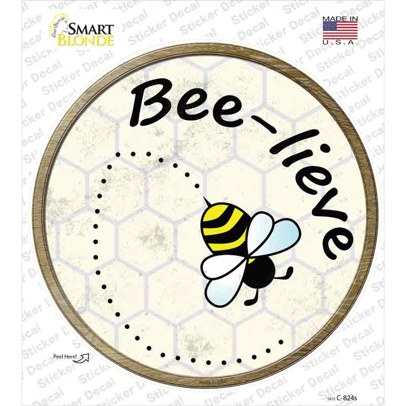 Bee-Lieve Novelty Circle Sticker Decal Small