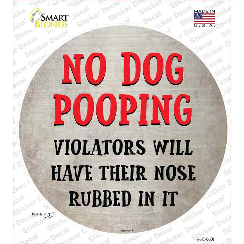 No Dog Pooping Novelty Circle Sticker Decal Small