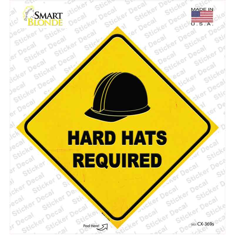 Hard Hats Required Novelty Diamond Sticker Decal