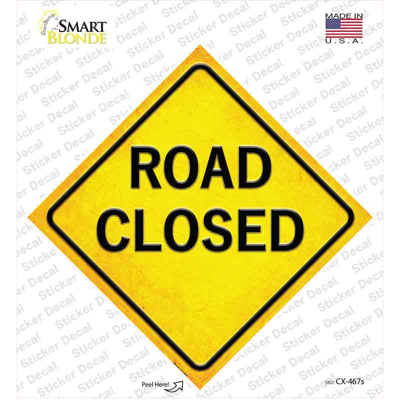 Road Closed Novelty Diamond Sticker Decal