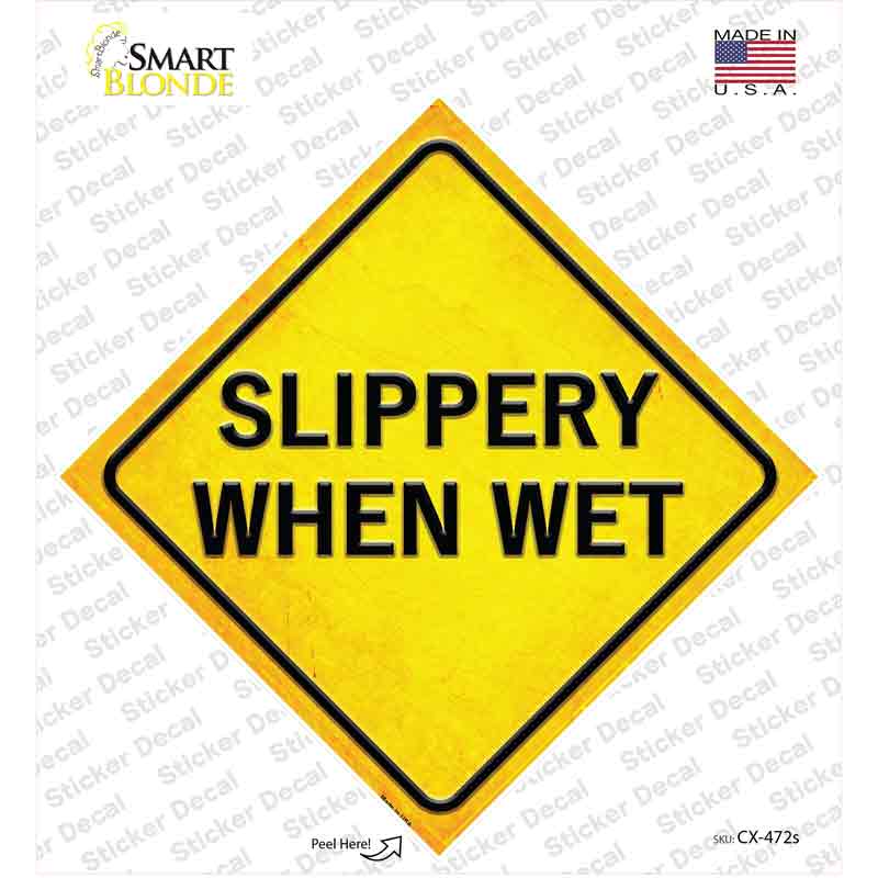 Slippery When Wet Novelty Diamond Sticker Decal