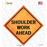 Shoulder Work Ahead Novelty Diamond Sticker Decal