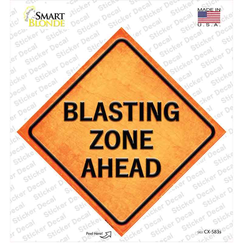 Blasting Zone Ahead Novelty Diamond Sticker Decal