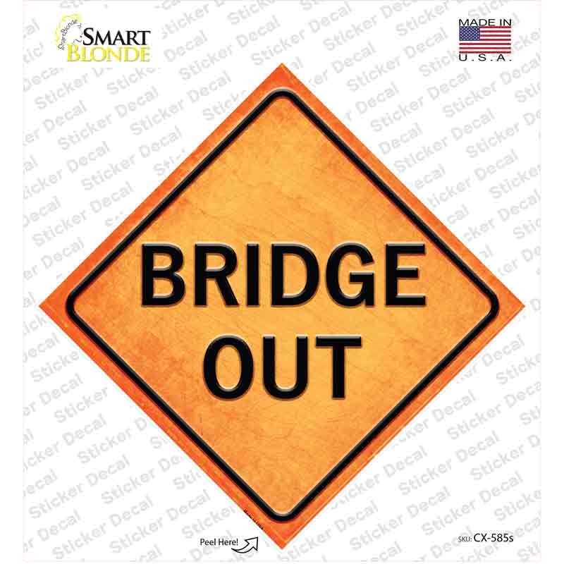 Bridge Out Novelty Diamond Sticker Decal