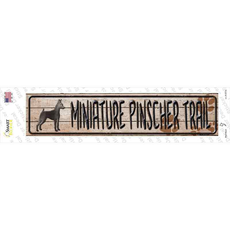 Miniature Pinscher Trail Novelty Narrow Sticker Decal Small