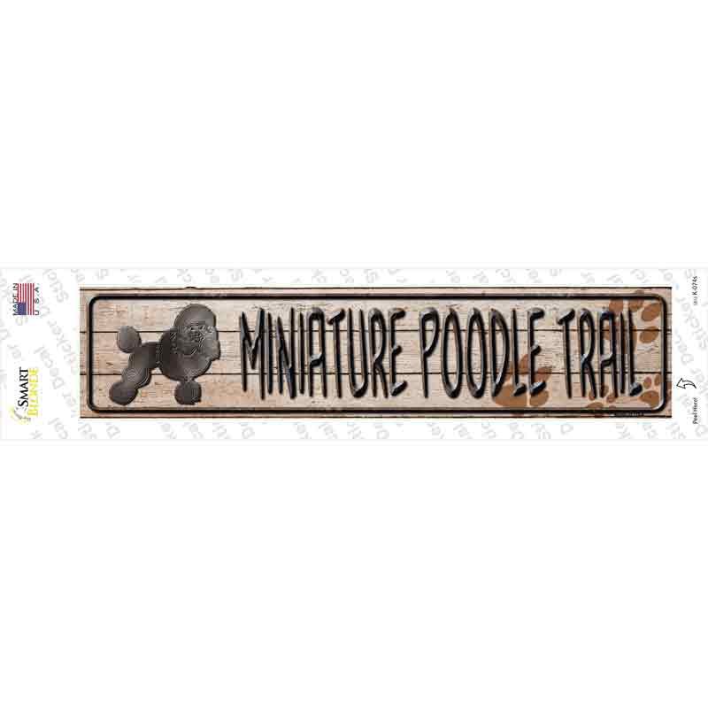 Miniature Poodle Trail Novelty Narrow Sticker Decal Small