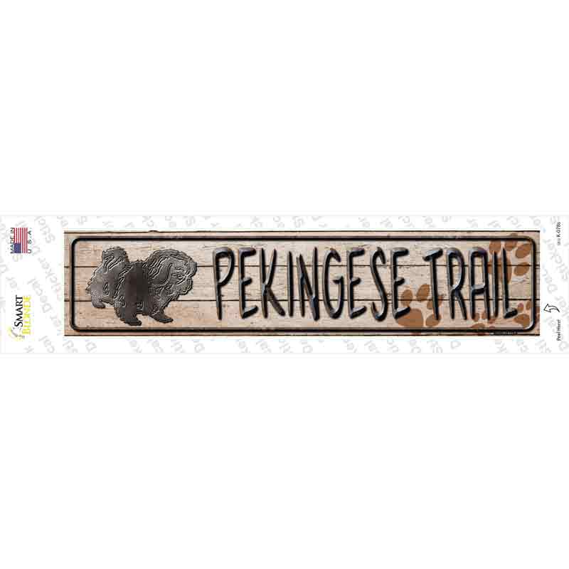 Pekingese Trail Novelty Narrow Sticker Decal Small