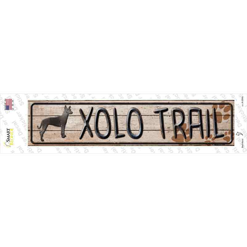 Xolo Trail Novelty Narrow Sticker Decal Small