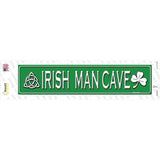 Irish Man Cave Novelty Narrow Sticker Decal Small