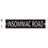 Insomniac Road Novelty Narrow Sticker Decal