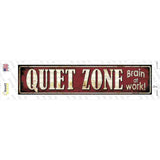 Quiet Zone Brain At Work Novelty Narrow Sticker Decal