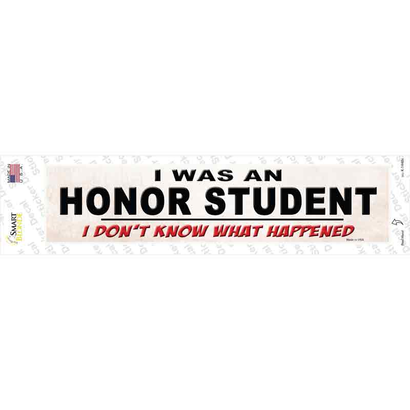 I Was An Honors Student Novelty Narrow Sticker Decal | Smart Blonde