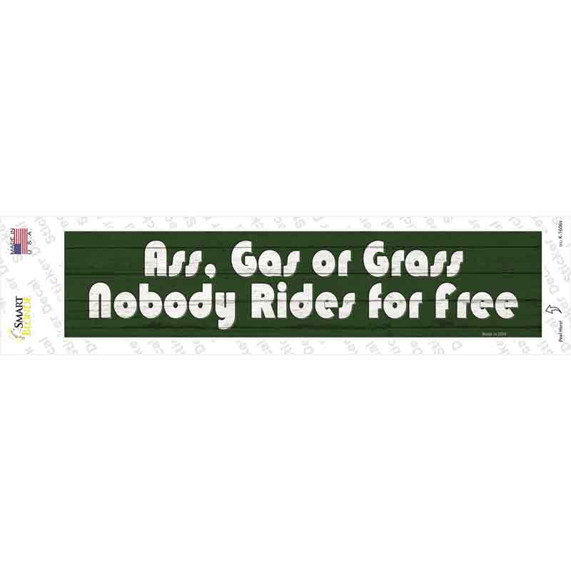 Ass Gas Or Grass Novelty Narrow Sticker Decal Small