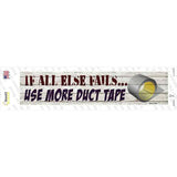 Use More Duct Tape Novelty Narrow Sticker Decal