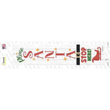 Santa Stop Here Sleigh White Novelty Narrow Sticker Decal Small