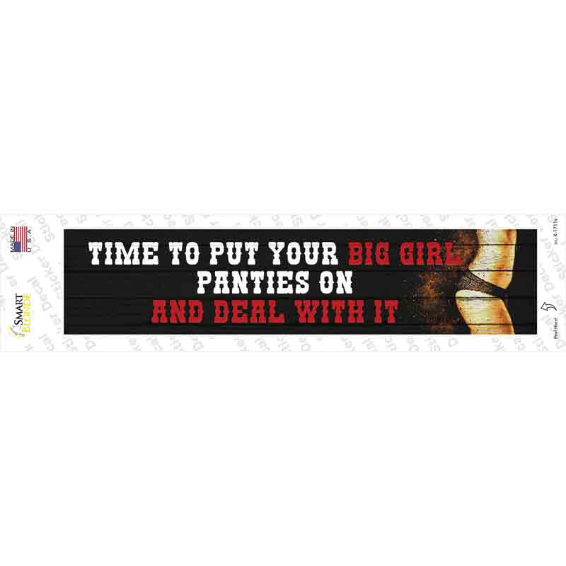 Big Girl Panties And Deal Novelty Narrow Sticker Decal