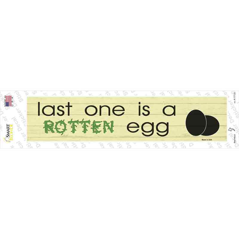 Last One Is Rotten Egg Novelty Narrow Sticker Decal