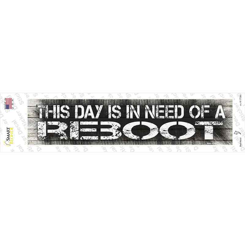 I Need A Reboot Novelty Narrow Sticker Decal