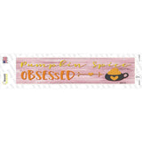 Pumpkin Spice Obsessed Novelty Narrow Sticker Decal