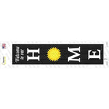 Home Sun Novelty Narrow Sticker Decal Small