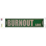 Burnout Lane Novelty Narrow Sticker Decal Small