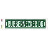 Rubbernecker Dr Novelty Narrow Sticker Decal