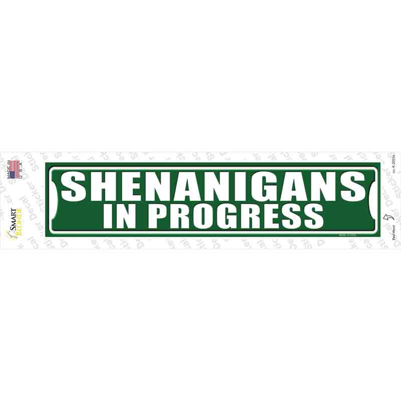 Shenanigans In Progress Novelty Narrow Sticker Decal