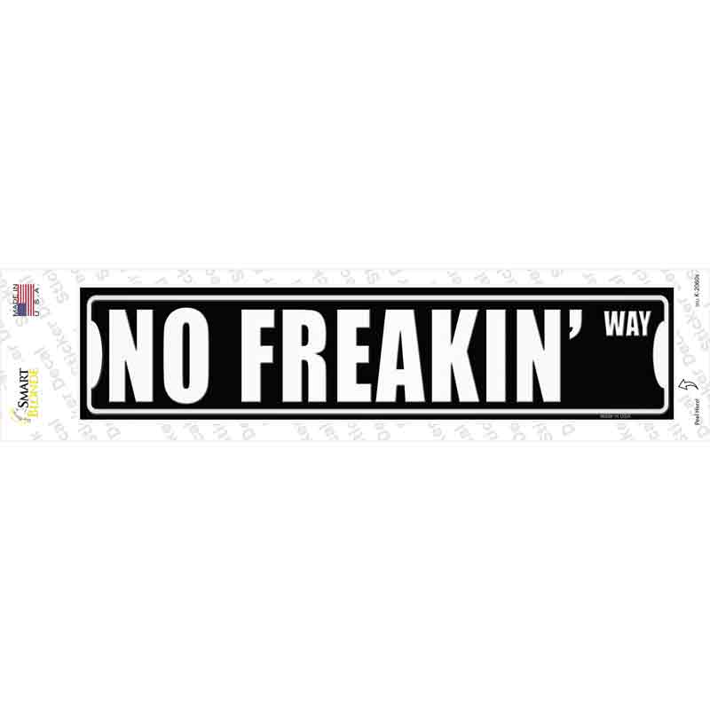 No Freakin Way Novelty Narrow Sticker Decal
