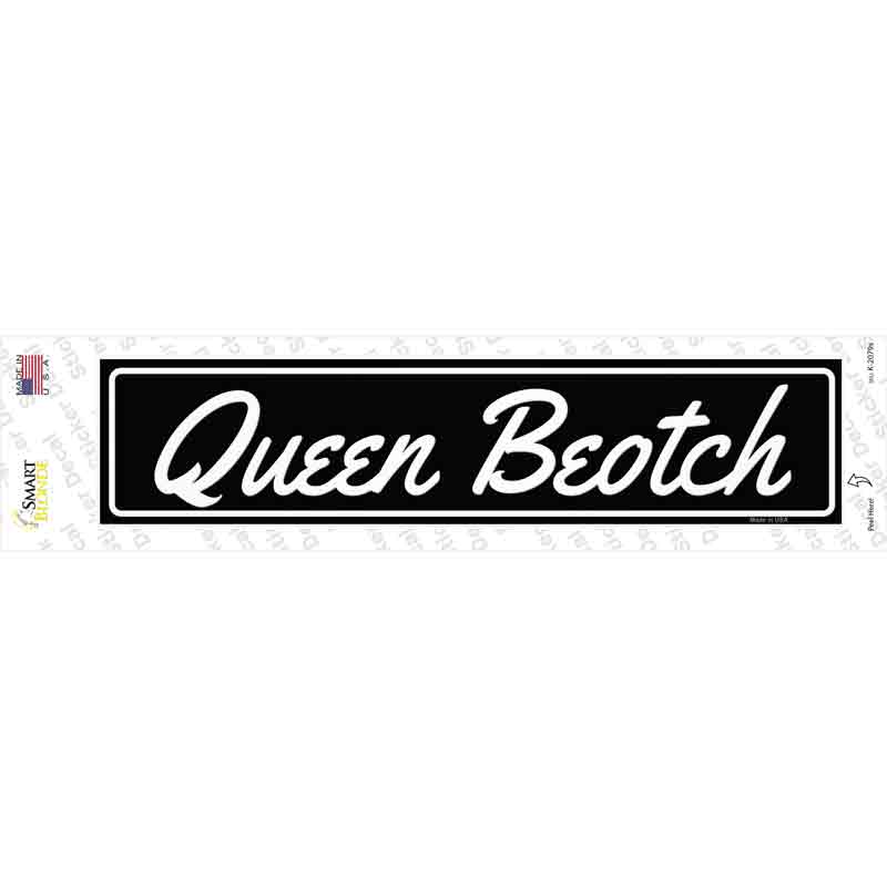 Queen Beotch Novelty Narrow Sticker Decal | Smart Blonde
