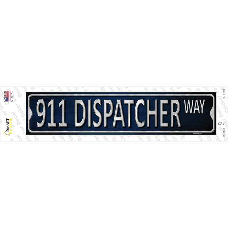 911 Dispatcher Way Novelty Narrow Sticker Decal Small