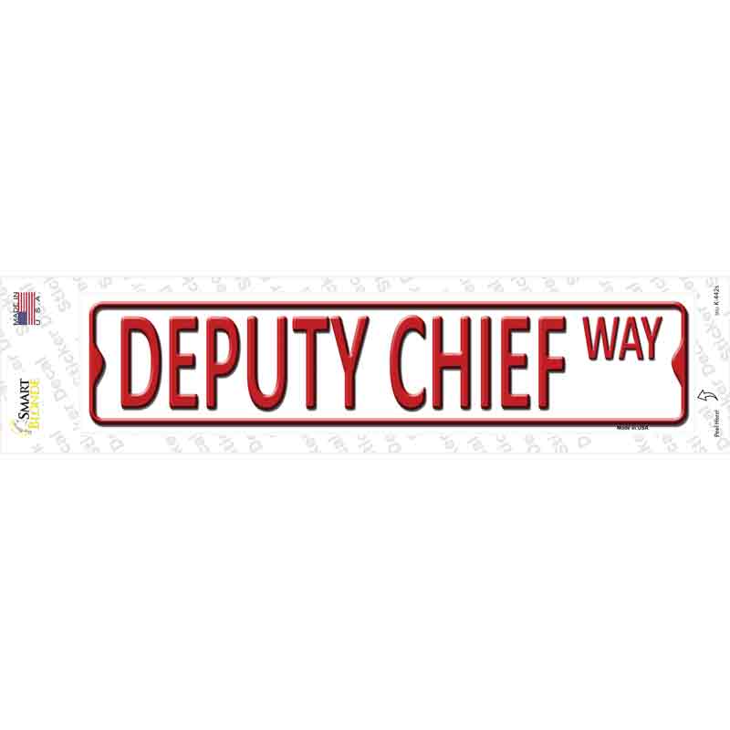 Deputy Chief Way Novelty Narrow Sticker Decal