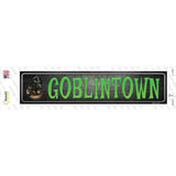 Goblintown Novelty Narrow Sticker Decal Small