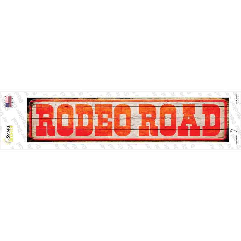 Rodeo Road Novelty Narrow Sticker Decal | Smart Blonde