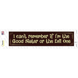 I Cant Remember Novelty Narrow Sticker Decal