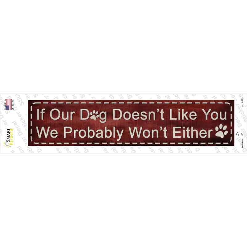 If Our Dog Novelty Narrow Sticker Decal Small