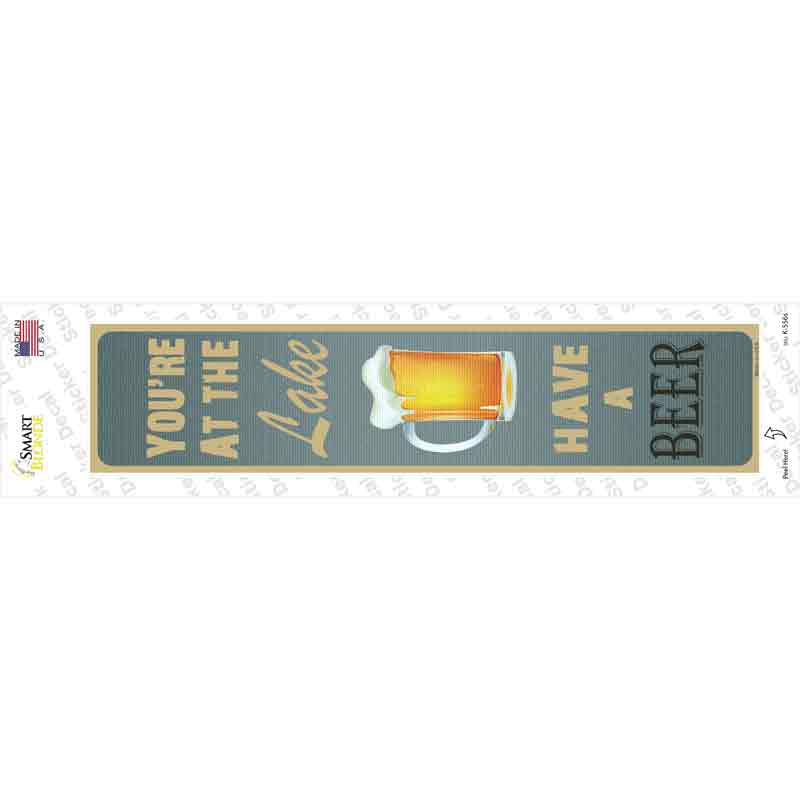 Youre At The Lake Novelty Narrow Sticker Decal