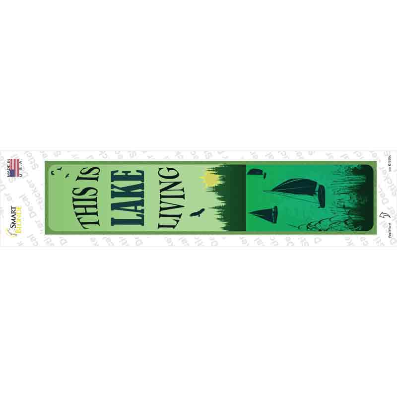 This Is Lake Living Novelty Narrow Sticker Decal