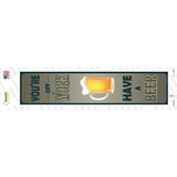 You Are At Work Novelty Narrow Sticker Decal